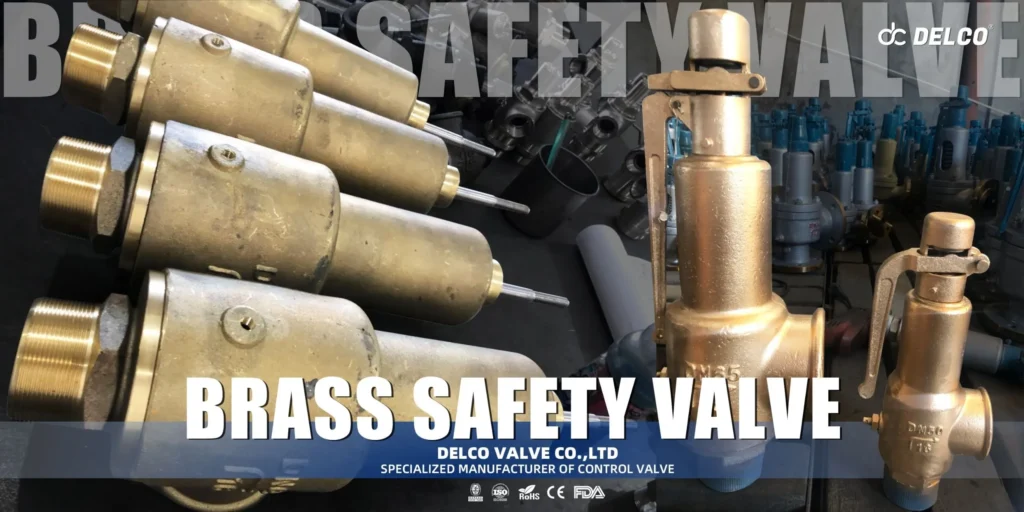 5 Reasons You Need a Brass Safety Valve for Your Pressurized Systems