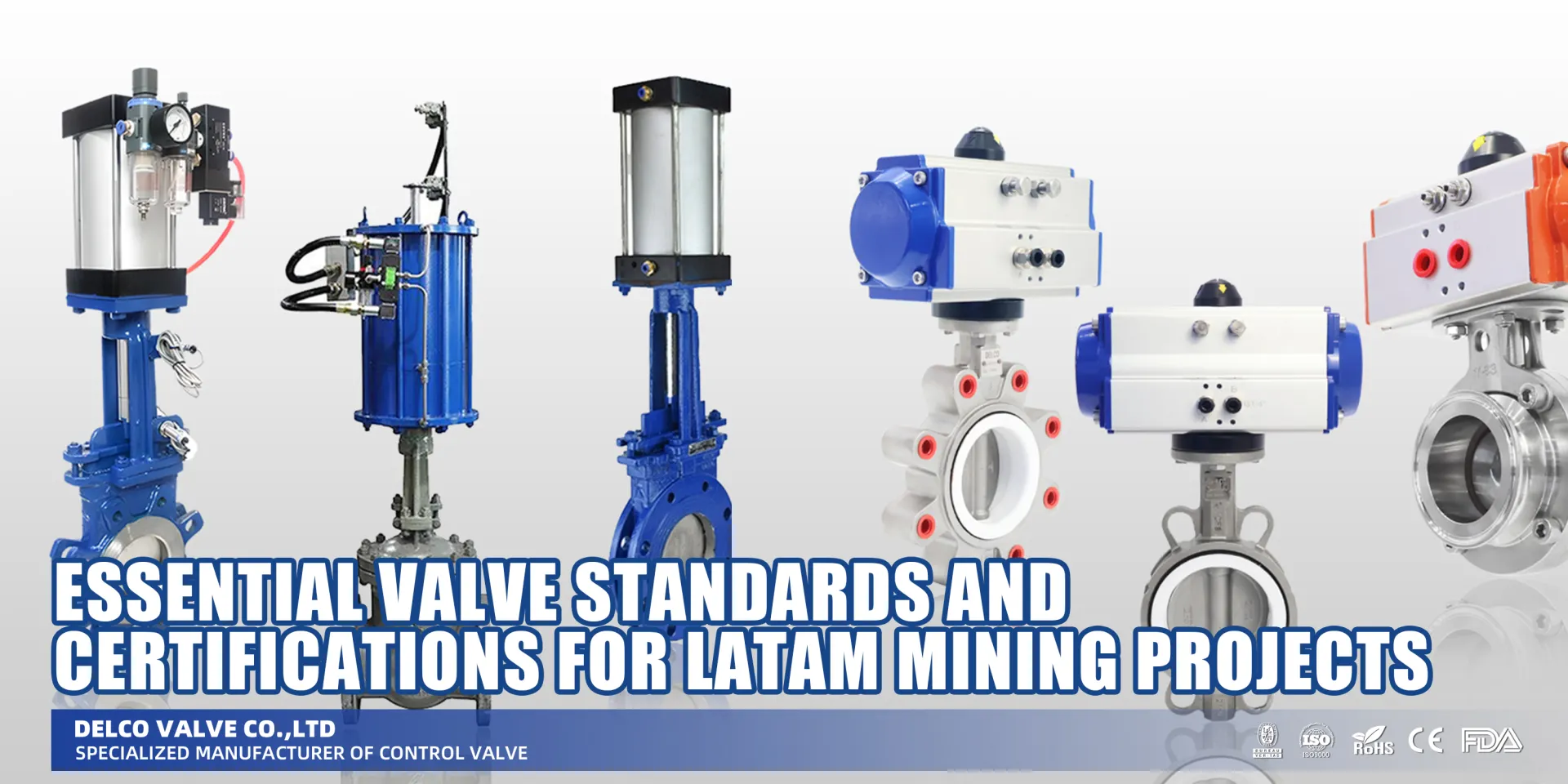 Standard e certificazioni essenziali per le valvole nei progetti minerari in America Latina