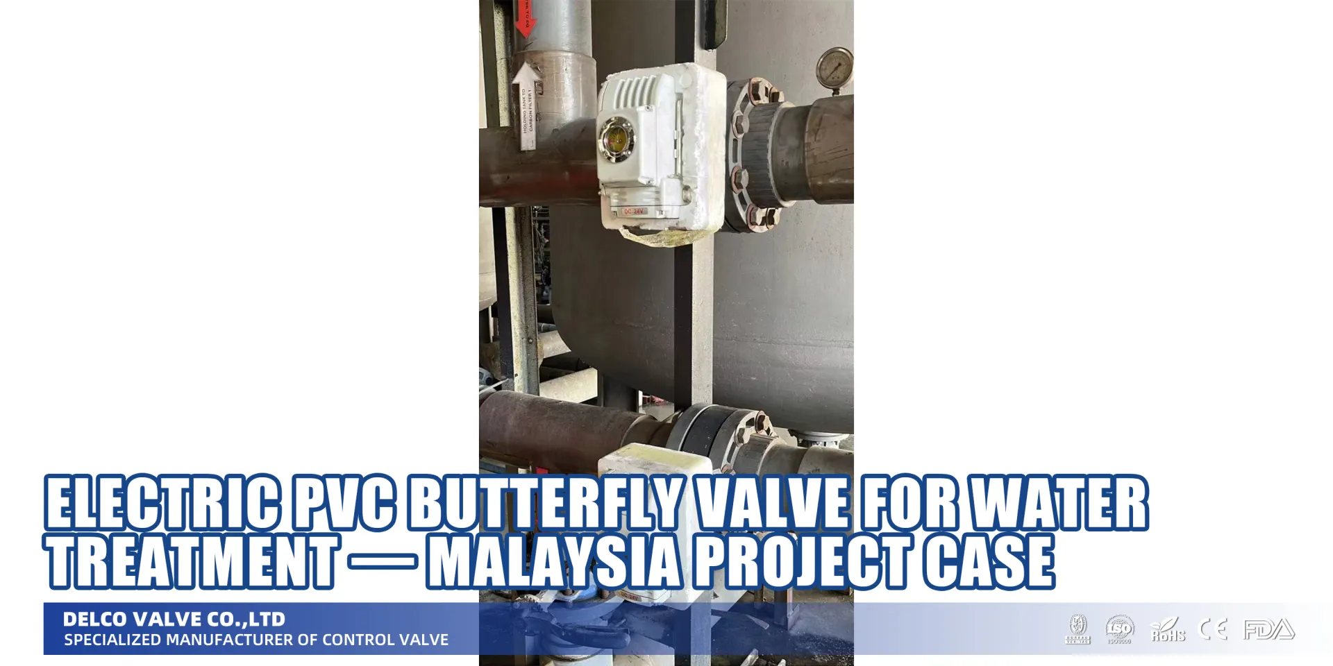 Injap Rama-Rama PVC Elektrik Berflang untuk Rawatan Air—-Kes Projek-Malaysia-
