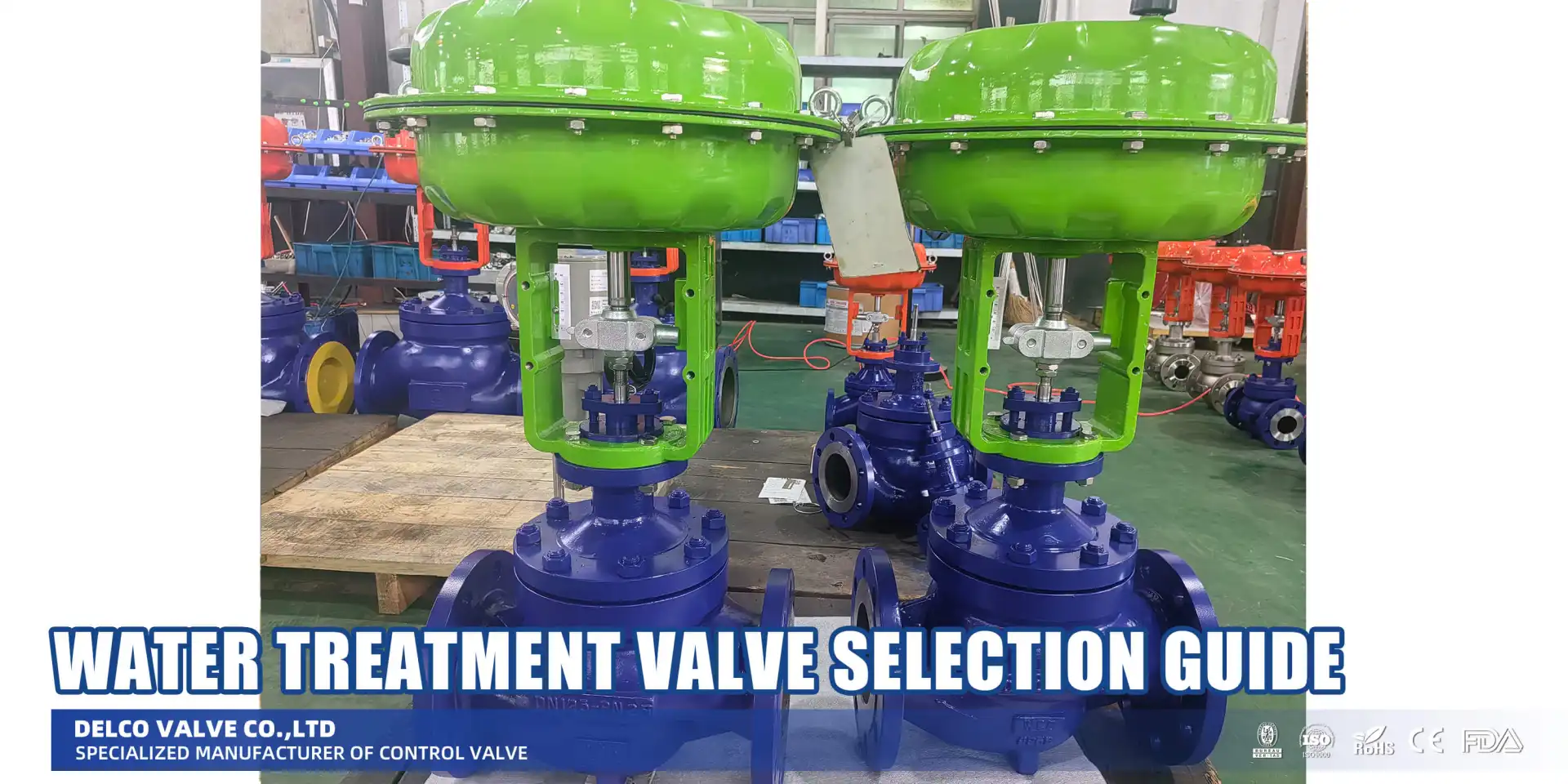 Water Treatment Valve Selection Guide: Engineering Reliability and Compliance